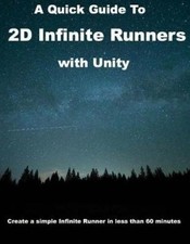 A Quick Guide to 2D Infinite Runners with Unity: Create a simple Infinite