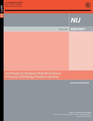 Test Results For Hardware Write Block Device: T4 Forensic Scsi Bridge (Fire...