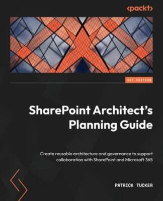 SharePoint Architect's Planning Guide: Create reusable architecture and: New