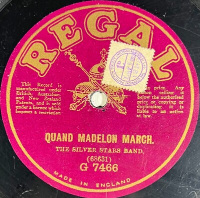 The Silver Stars Band: Quando Madelon March DISC 78 rpm REGAL G 7466