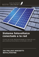 Sistema Fotovoltaico Conectado A La Red Sai Pallavi Akkisetti (U. A.) Buch 2024