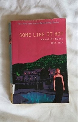 The A-List #6: Some Like It Hot: An A-Li..., Dean, Zoey