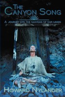 The Canyon Song A Journey Into The Canyons Of Our Minds. Howard Nylander Buch