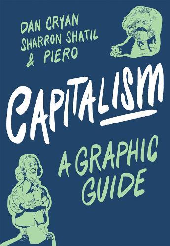 Thumbnail - Dan Cryan Sharron Shatil Capitalism: A Graphic Guide (taschenbuch) (us