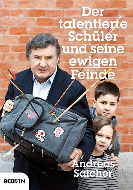 Thumbnail - Andreas Salcher / Der Talentierte Schüler Und Seine Ewigen Feinde