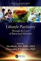 Lifestyle Psychiatry Through The Lens Of Behavioral Medicine Gia Merlo (U. A.)