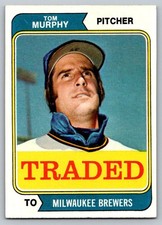 1974 Topps Traded #496T Tom Murphy Brewers (fair condition)