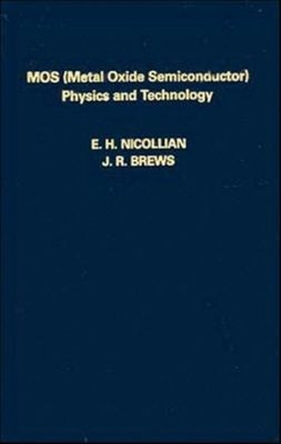 MOS Metal Oxide Semiconductor Physics and Technology Hardcover