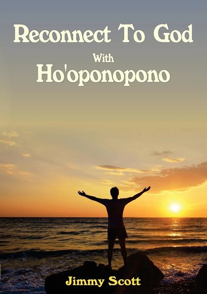 Jimmy Scott | Reconnect To God With Ho'oponopono | Taschenbuch | Englisch (2024)-image