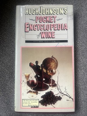 Hugh Johnson's - Pocket Encyclopedia of Wine - 1984 Edition - Hardcover