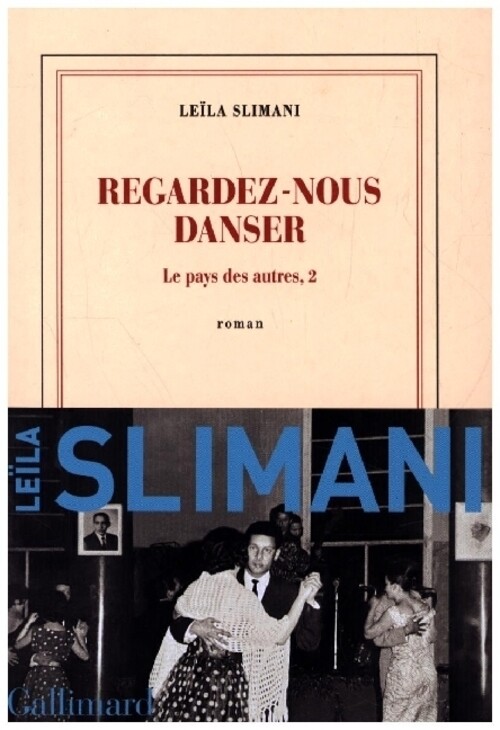 Thumbnail - Regardez-nous Danser Leila Slimani Taschenbuch 370 S. Französisch 2022