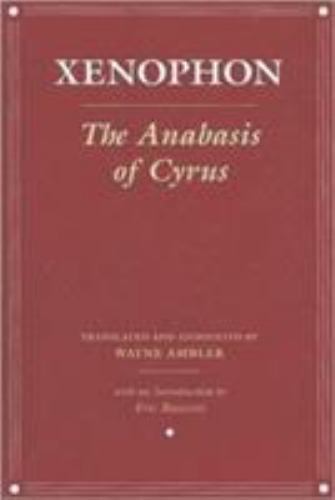 Anabasis of Cyrus by Xenophon (2008, Perfect)