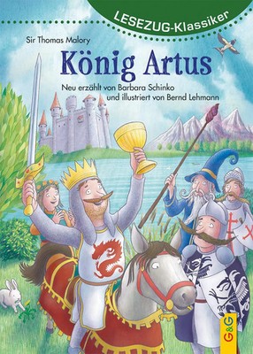 LESEZUG/Klassiker: König Artus | Barbara Schinko | Buch | Lesezug | 80 S. | 2024