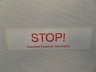 Sticker/Decal - Stop Important Customer Information - Business Vinyl Store Sign — photo 1