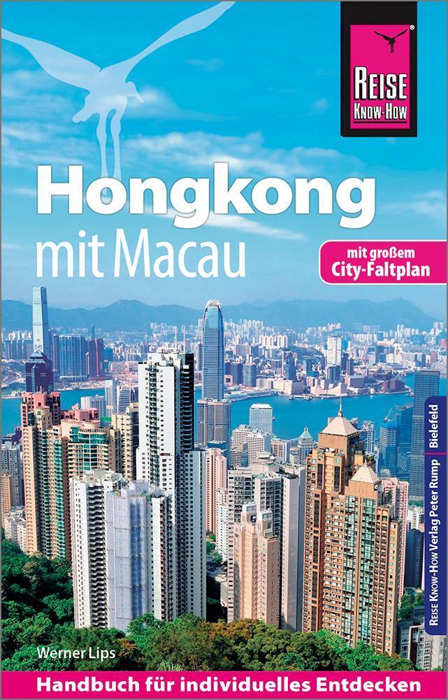 Reise Know-how Reiseführer Hongkong - Mit Macau Mit Stadtplan Werner