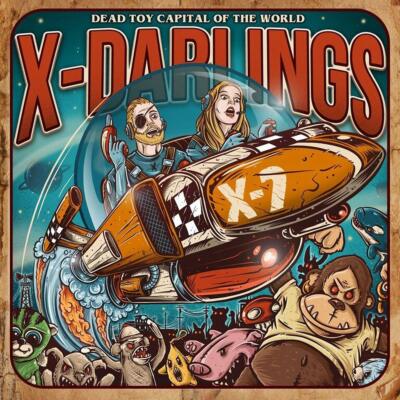 X-DARLINGS - DEAD TOY CAPITAL OF THE WORLD   CD NEW!