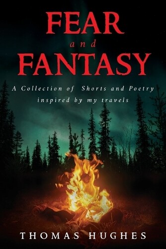Thomas Hughes Fear and Fantasy (Tascabile)