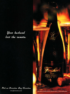 FREIXENET CHAMPAGNE AD #14 RARE 1999 OOP ''YOUR HUSBAND LOST THE REMOTE''