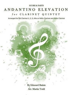 Andante Elevation for Clarinet Quintet (SSSA(B)B): Score & Parts Book by Eduoard