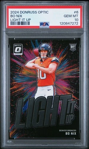 Bo Nix 2024 Panini Donruss Optic Light It Up #6 Rookie PSA 10