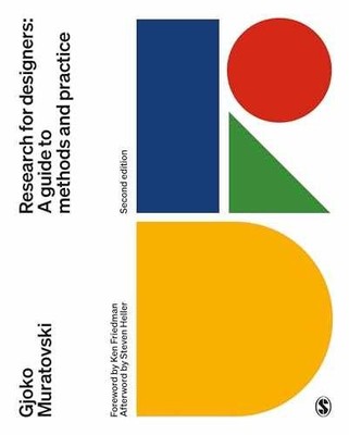 Research for Designers: A Guide to - Paperback, by Muratovski Gjoko - New h