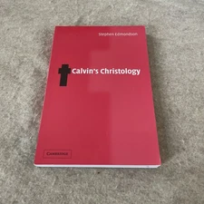Cambridge University Press Calvin's Christology Stephen Edmondson like new