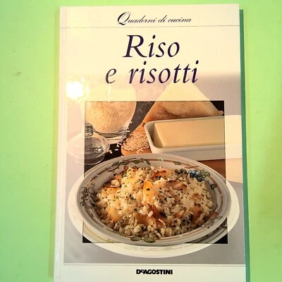 RISO E RISOTTI QUADERNI DI CUCINA DE AGOSTINI