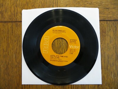 Elvis Presley   Until It's Time For You To Go - 1972 - 7'' Single G+/Generic