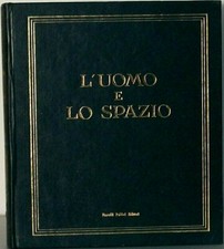 L'uomo e lo spazio Volume 3 III Judica Cordiglia FABBRI 1965
