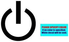 Power button sign 022 Vinyl decal sticker Graphic Die Cut Car Truck Window 9"