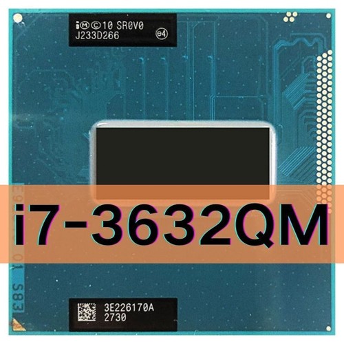 Intel Core i7-3632QM i7 3632QM SR0V0 2.2 GHz Quad-Core Eight-Thread CPU ...