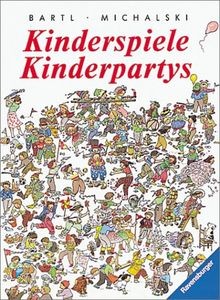Kinderspiele - Kinderpartys von Manfred Bartl | Buch | Zustand gut