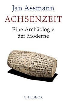Achsenzeit: Eine Archäologie der Moderne von Assman... | Buch | Zustand sehr gut