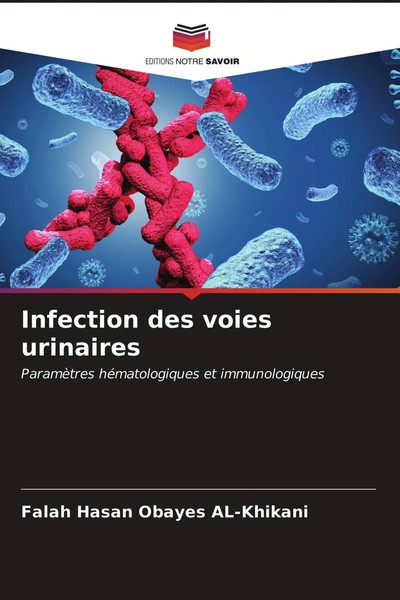 Falah Hasan Obayes Al-Khikani | Infection Des Voies Urinaires | Taschenbuch-image