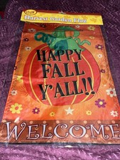 Fall Garden Flag Happy Fall Y all Autumn Harvest Flag Pumpkin 12 x 18 NIP