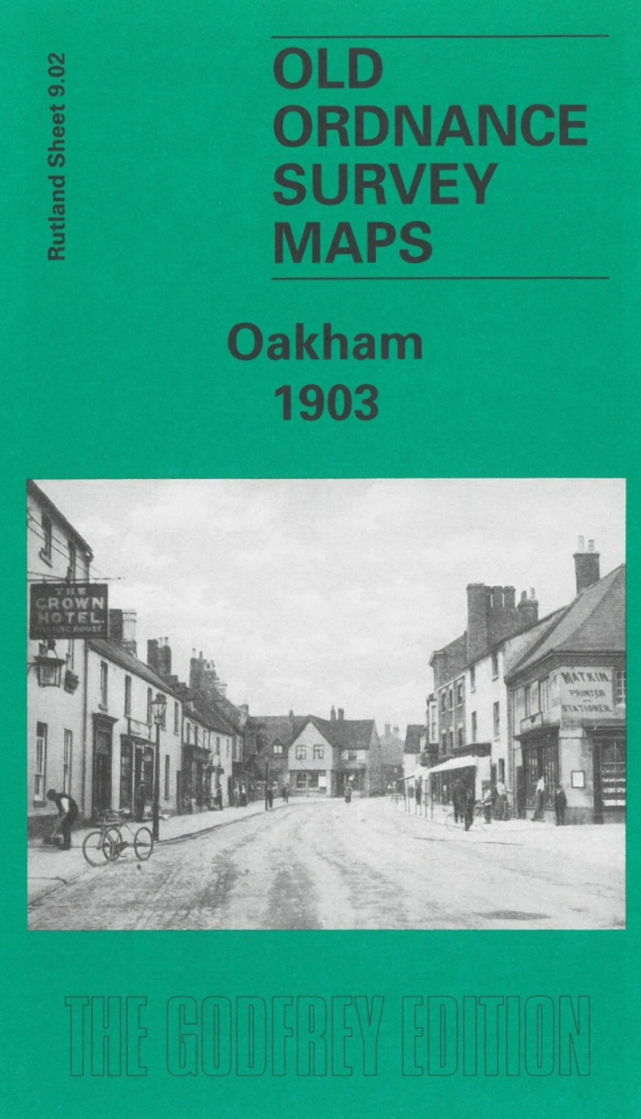 MAP OF Oakham 1903 Rutland Sheet 9.02 by Barrie Trinder NEW