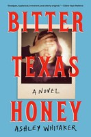 Bitter Texas Honey | Ashley Whitaker | Buch | Einband - Fest (Hardcover) | 2025