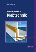 Handbuch Klebtechnik | Buch | 9783446424029