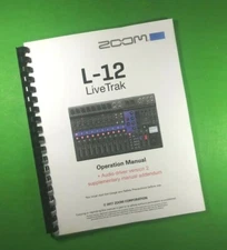 Owners Manual for Zoom L-12 104 Pages W/Clear Covers + V2 addendum Clear Covers