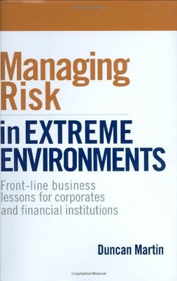 Risikomanagement in extremen Umgebungen: Frontline Business Lesso