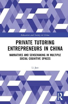 Private Tutoring Entrepreneurs in China - 9781032956336