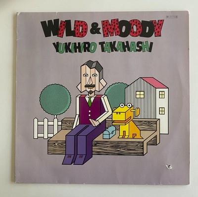 Yukihiro Takahashi Wild & Moody Pick Up Records   LPU 0013 Alfa   LPU 0013