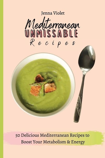 Jenna Violet | Mediterranean Unmissable Recipes | Taschenbuch | Englisch (2021)-image