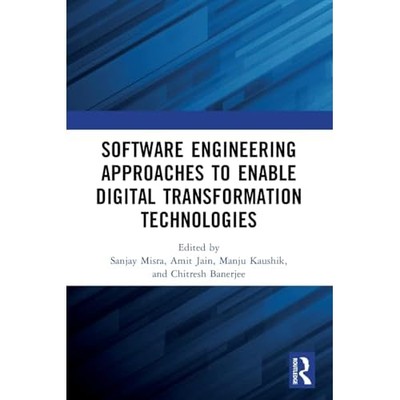 Software Engineering Approaches to Enable Digital Trans -  NEW Amit Jain 2025