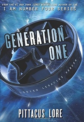 Generation One (Lorien Legacies Reborn) by Lore, Pittacus