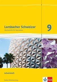 Lambacher Schweizer Mathematik 9. Ausgabe Baden-Württemberg. Arbeitsheft plus Lö