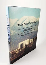 From Vision to Reality Loma Linda University 1905-1980 California History Vtg !!