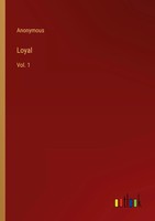 Anonymous | Loyal | Taschenbuch | Englisch (2023) | Vol. 1 | Outlook Verlag
