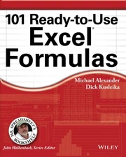 101 Ready-to-Use Excel Formulas (Mr. Spreadsheet's Bookshelf)