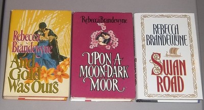 LOT Rebecca Brandewyne AND GOLD WAS OURS UPON A MOON-DARK MOOR SWAN ROAD 3 HC